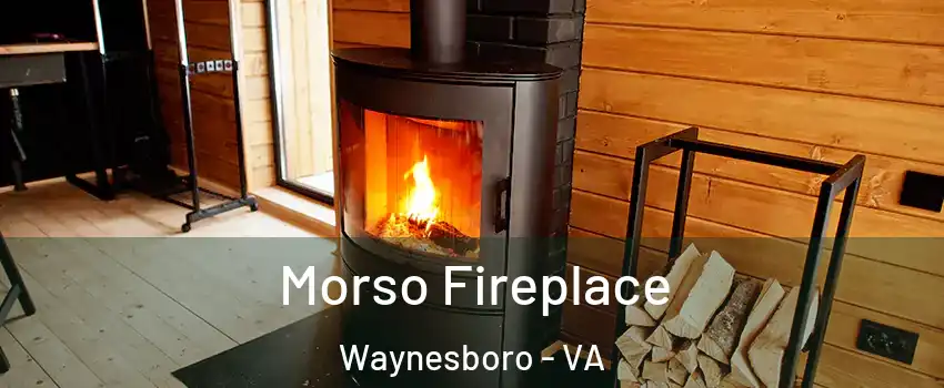  Morso Fireplace Waynesboro - VA